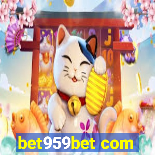 bet959bet com